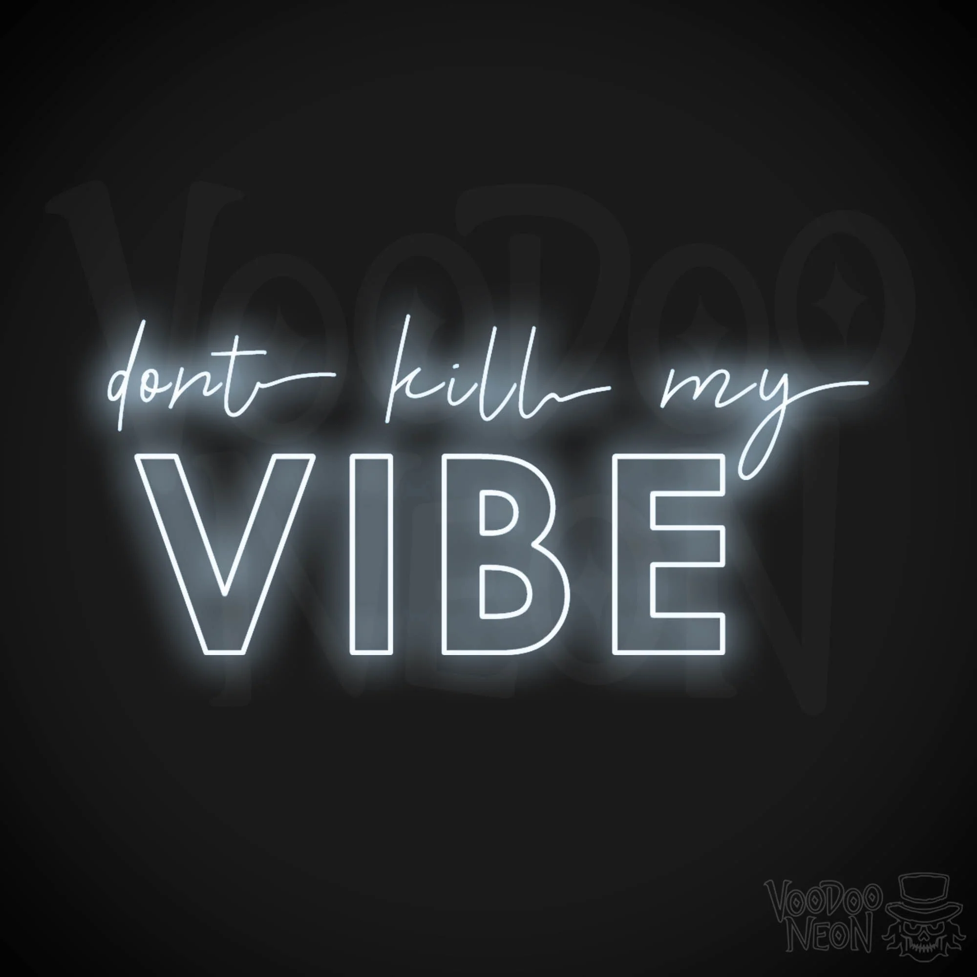 Don't Kill My Vibe - Image 2
