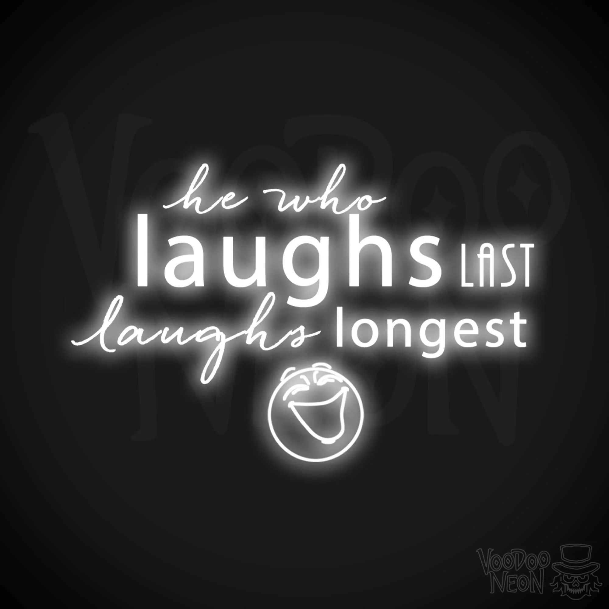 He Who Laughs Last, Laughs Longest