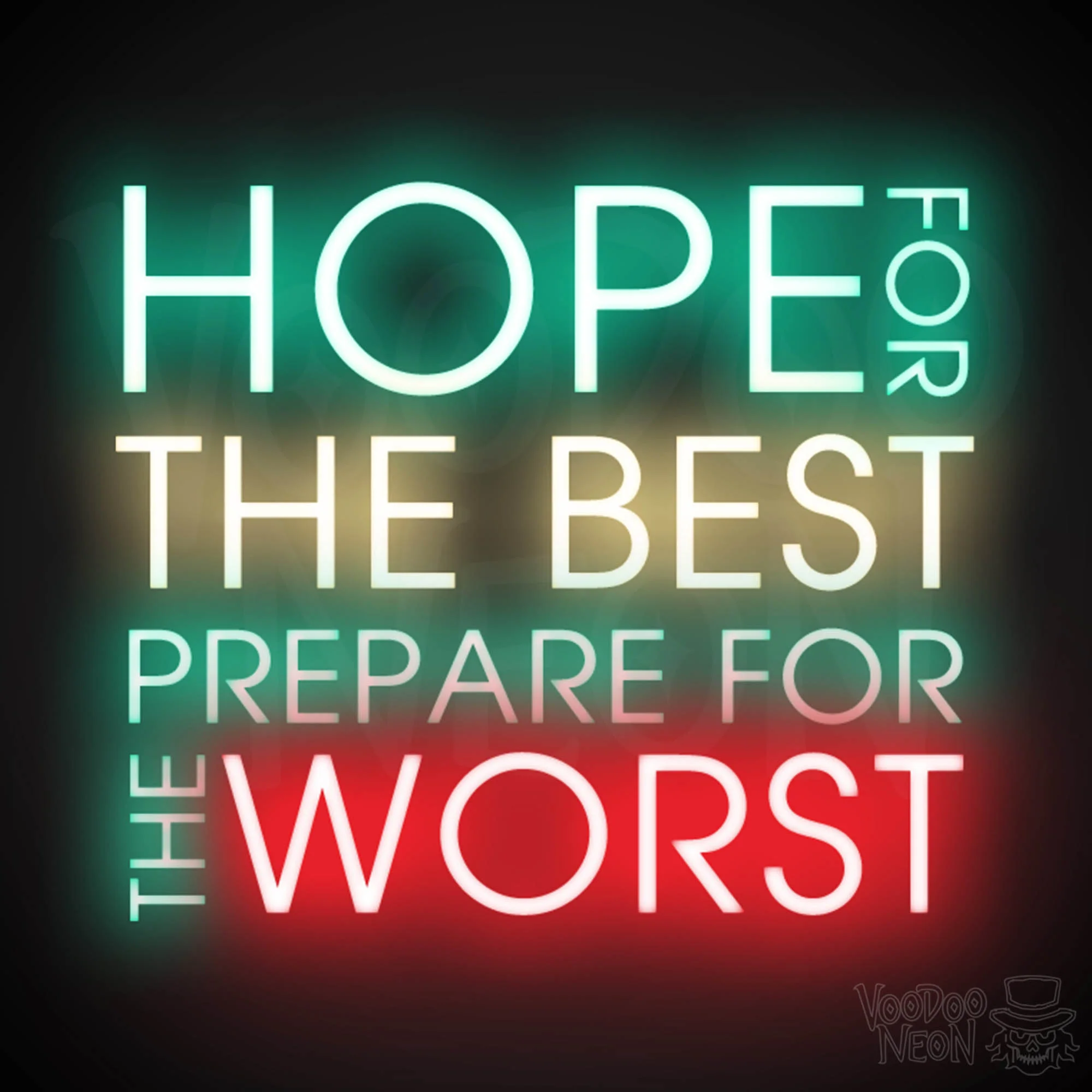 Hope For The Best Prepare For The Worst - Image 14