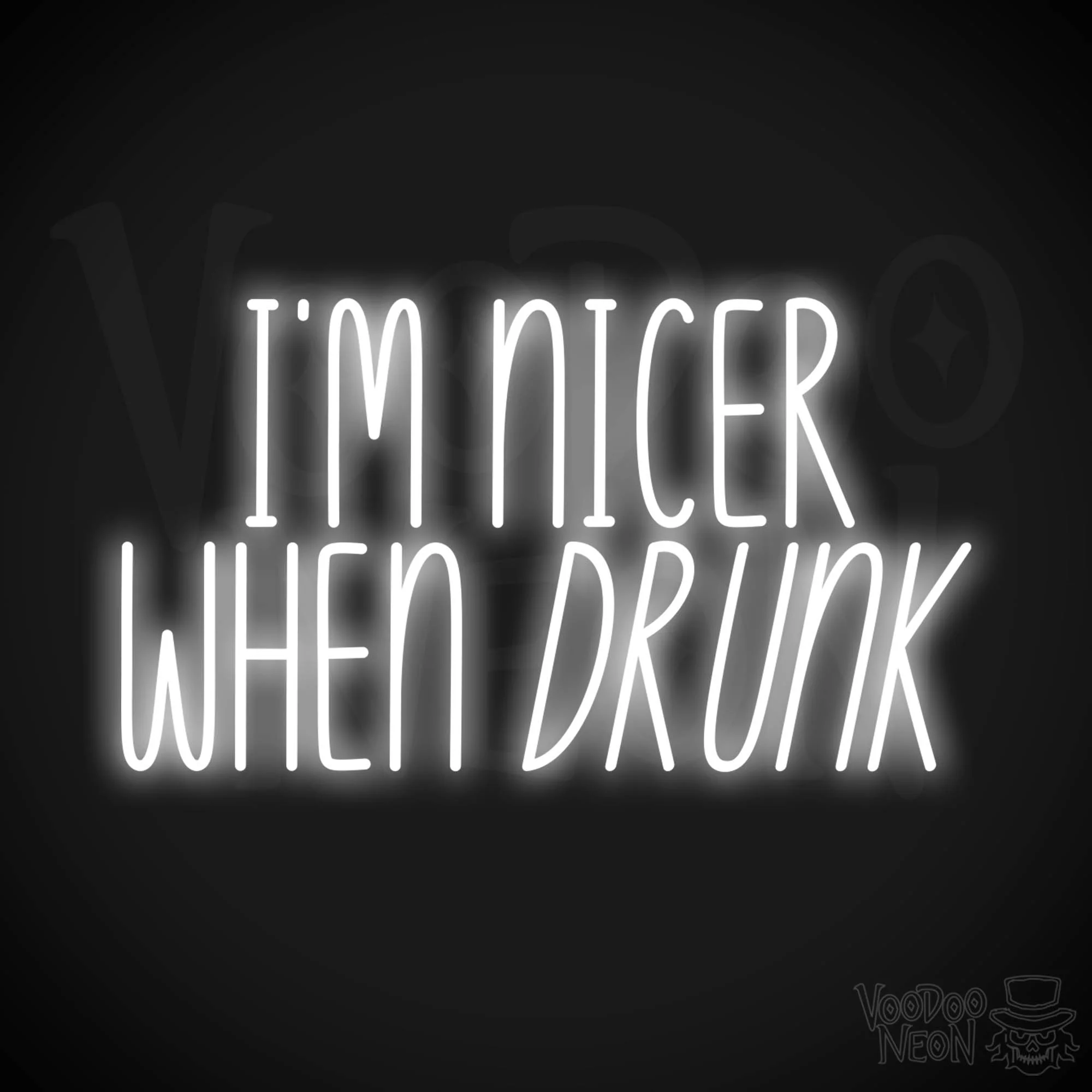 I'm Nicer When Drunk