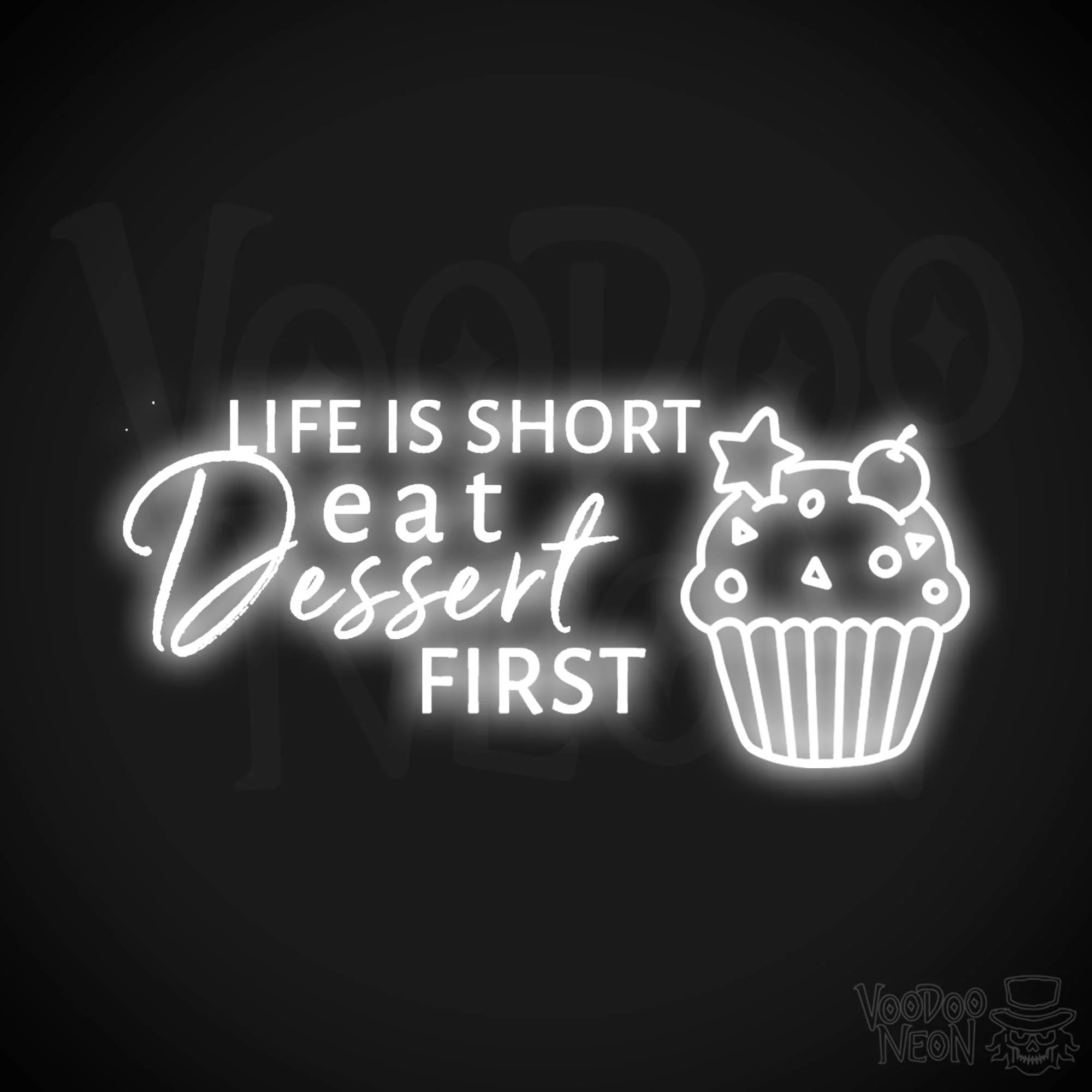 Life Is Short, Eat Dessert First