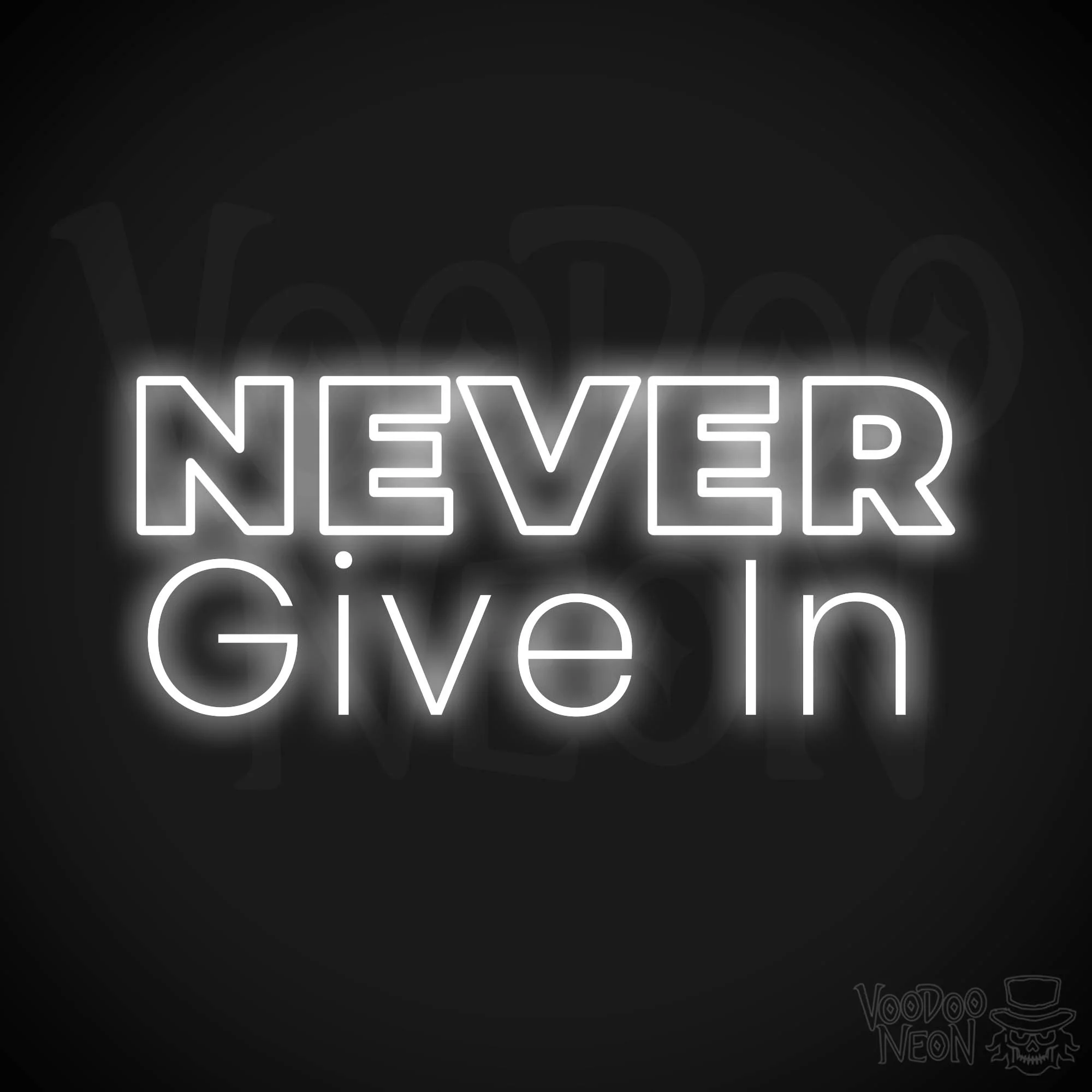 Never Give In