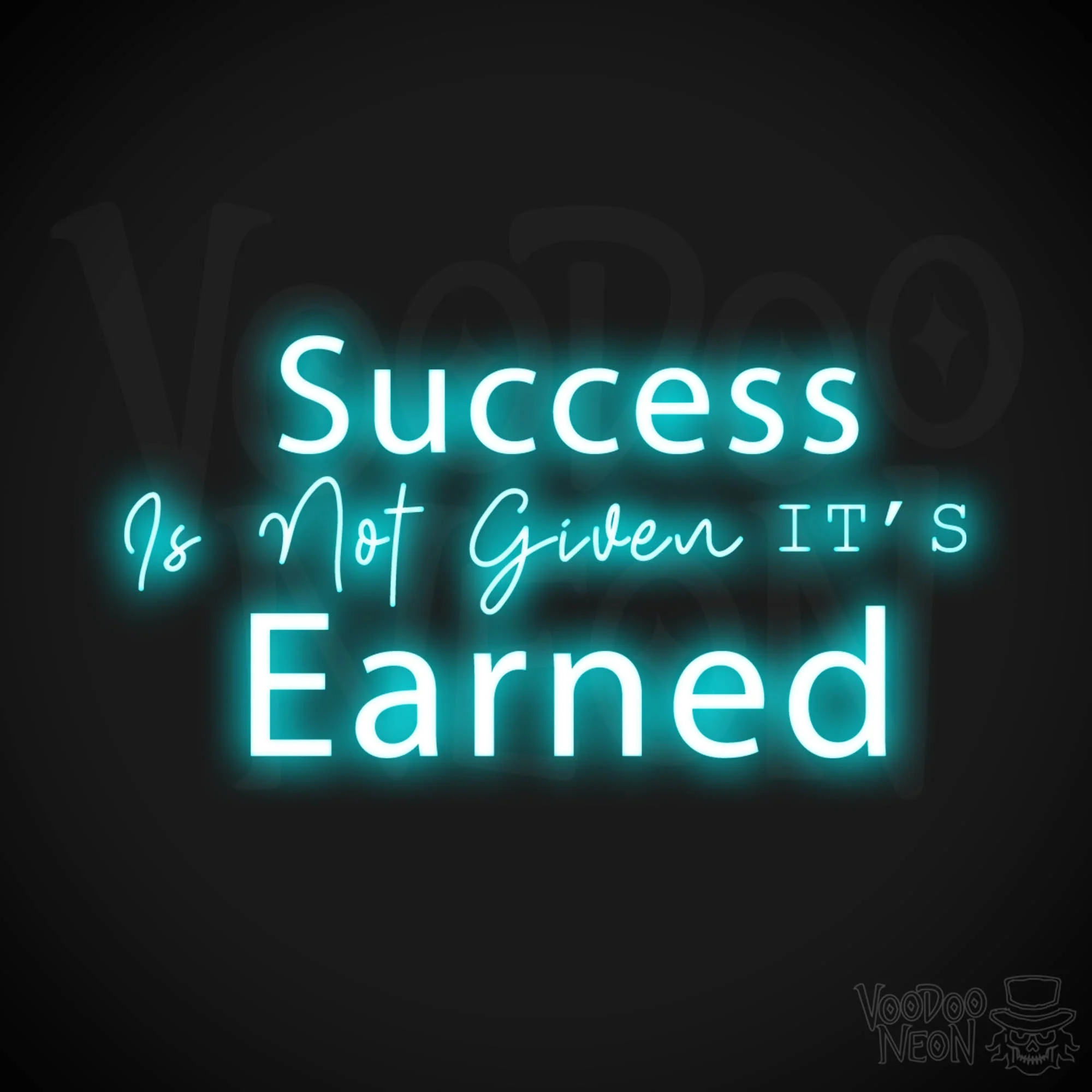 Success Is Not Given, its Earned - Image 10