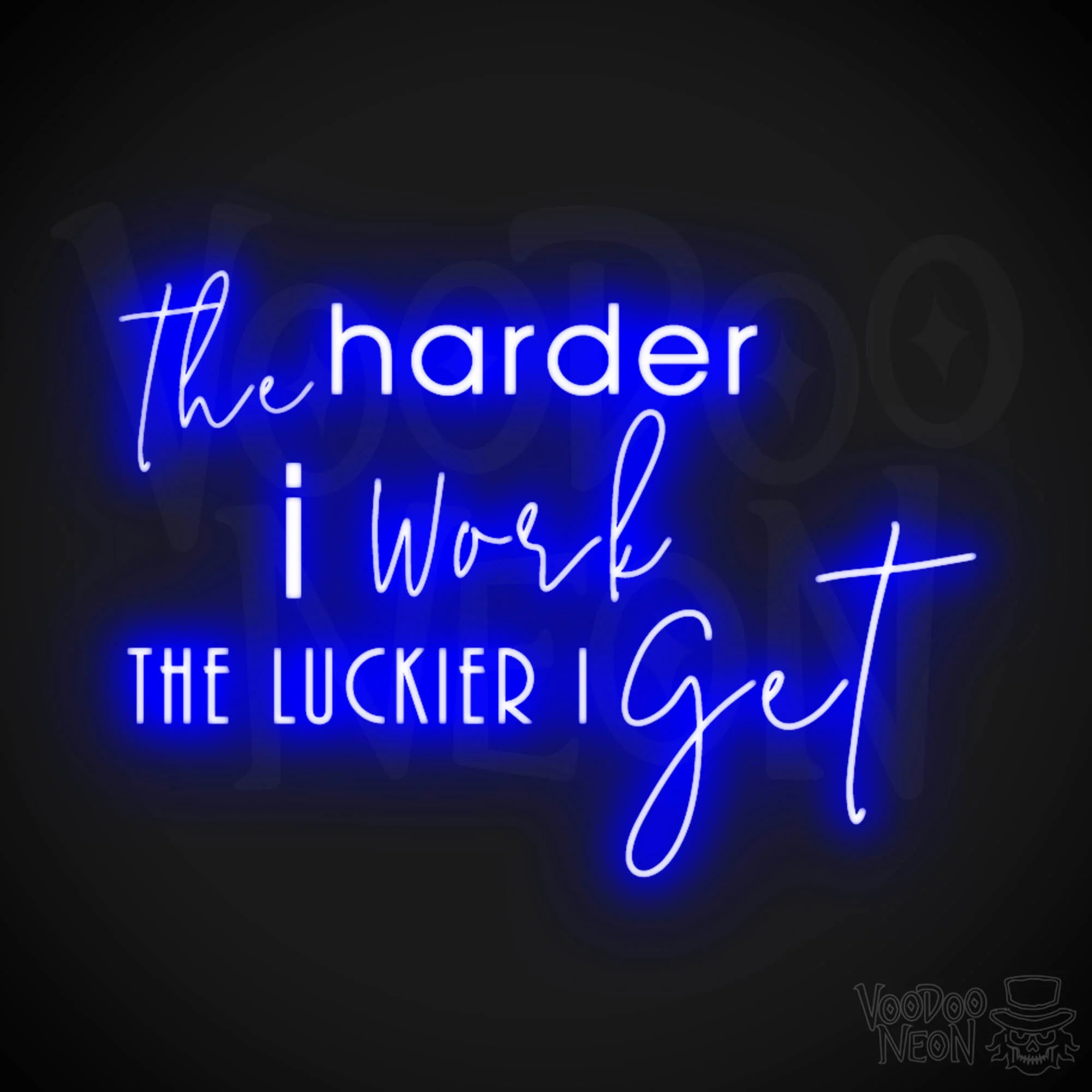 The Harder I Work The Luckier I Get - Image 11