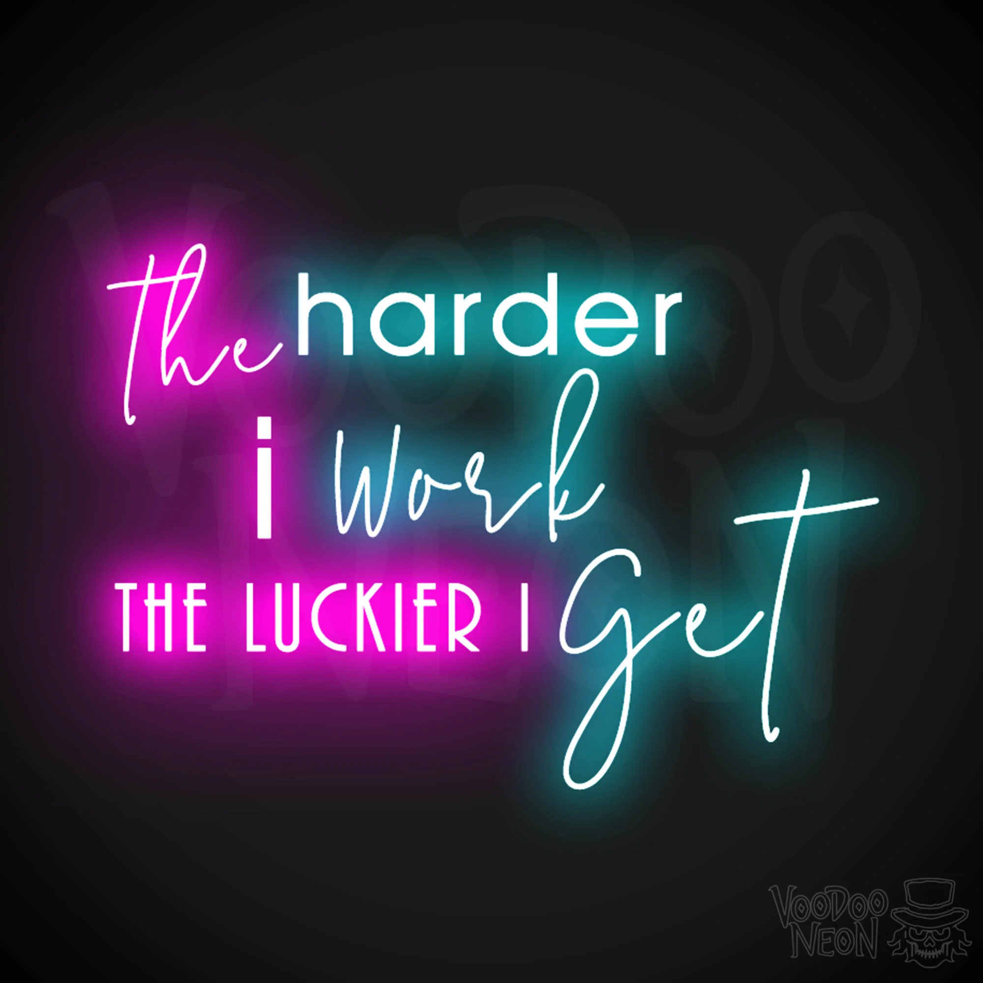 The Harder I Work The Luckier I Get - Image 14