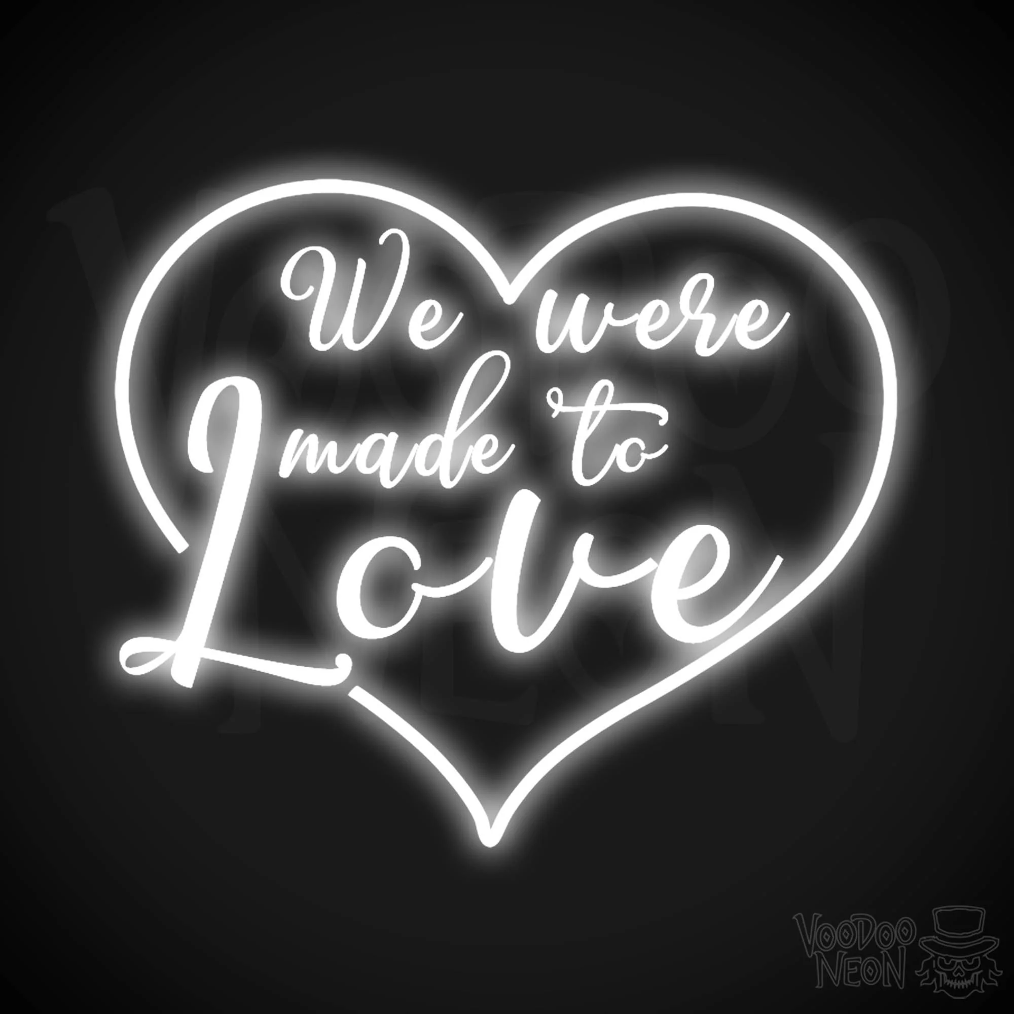 We Were Made To Love